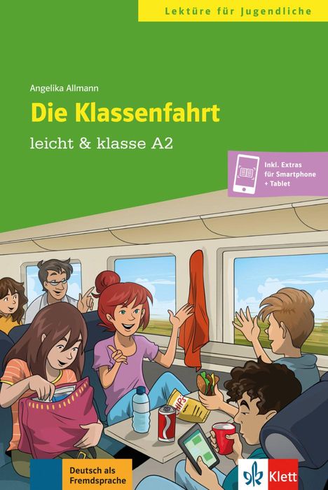 Angelika Allmann: Die Klassenfahrt. Buch + online, Buch