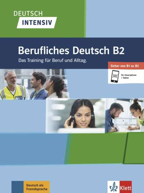 Deutsch intensiv Berufliches Deutsch B1/B2. Buch + online, Buch