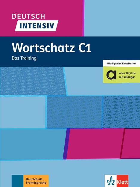Arwen Dammann: Deutsch intensiv Wortschatz C1. Das Training. Buch, Buch