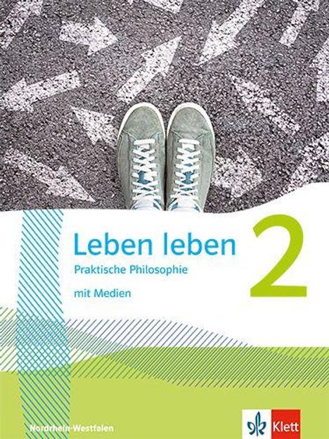 Text: "Leben leben 2. Praktische Philosophie mit Medien." Grün-weißer Hintergrund, anscheinend ein Buchcover.