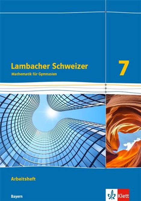 Lambacher Schweizer Mathematik 7. Ausgabe Bayern ab 2017. Arbeitsheft plus Lösungsheft Klasse 7, Buch