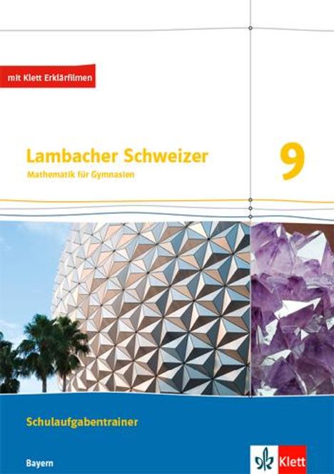 Lambacher Schweizer Mathematik 9. Schulaufgabentrainer. Schülerheft mit Lösungen Klasse 9. Ausgabe Bayern, Buch