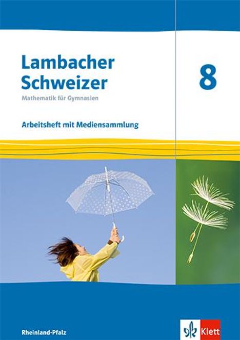 Lambacher Schweizer Mathematik 8. Arbeitsheft mit Lösungen und Mediensammlung Klasse 8. Ausgabe Rheinland-Pfalz, 1 Buch und 1 Diverse