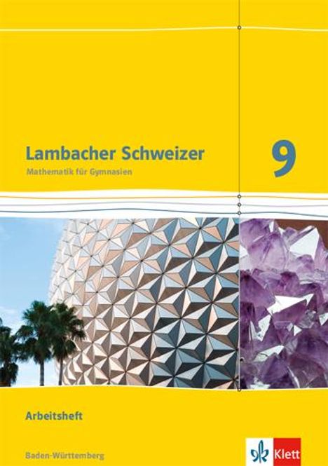 Lambacher Schweizer Mathematik 9. Ausgabe Baden-Württemberg. Arbeitsheft plus Lösungsheft Klasse 9, Buch