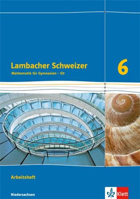 Lambacher Schweizer. 6. Schuljahr G9. Arbeitsheft plus Lösungsheft. Neubearbeitung. Niedersachsen, Buch