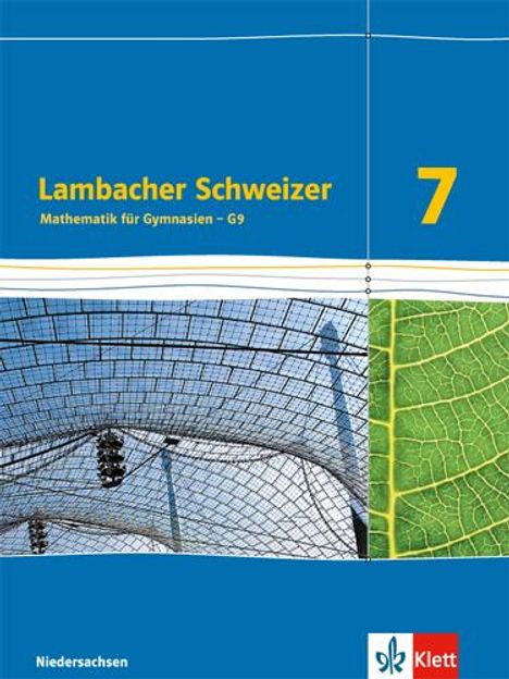 Lambacher Schweizer. 7. Schuljahr G9. Schülerbuch. Neubearbeitung. Niedersachsen, Buch