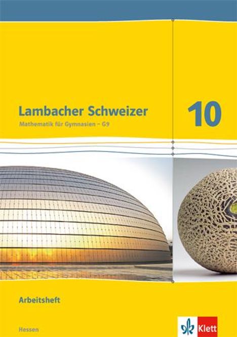 Lambacher Schweizer. 10. Schuljahr G9. Arbeitsheft plus Lösungsheft. Neubearbeitung. Hessen, Buch