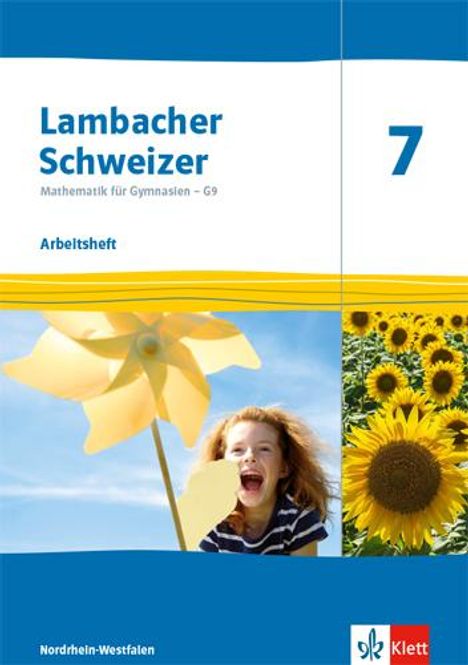 Lambacher Schweizer Mathematik 7 - G9. Ausgabe Nordrhein-Westfalen. Arbeitsheft plus Lösungsheft Klasse 7, Buch