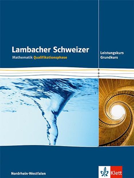 Lambacher Schweizer. Qualifikationsphase. Schülerbuch für Grundkurs und Leistungskurs. Nordrhein-Westfalen, Buch