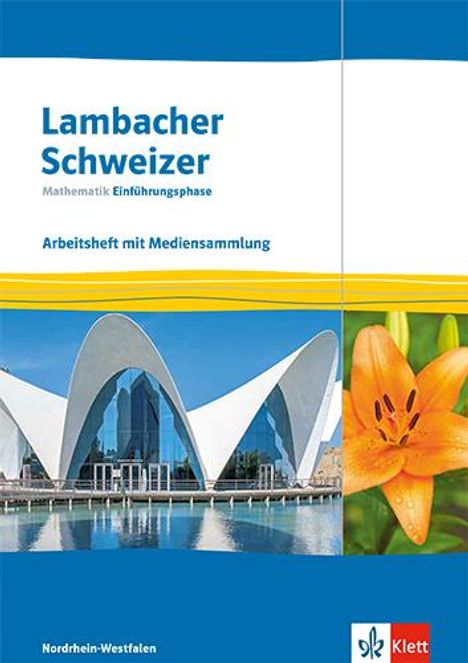 Lambacher Schweizer Mathematik Einführungsphase. Ausgabe Nordrhein-Westfalen, Buch