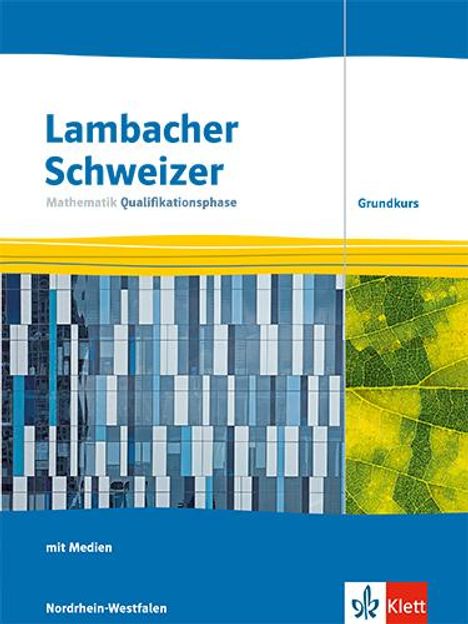 Lambacher Schweizer Mathematik Qualifikationsphase Grundkurs. Ausgabe Nordrhein-Westfalen, Buch