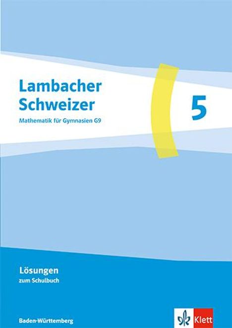 Lambacher Schweizer Mathematik 5. Ausgabe Baden-Württemberg G9, Buch