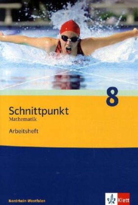 Schnittpunkt 8. Mathematik. Arbeitsheft. Nordrhein-Westfalen, Buch