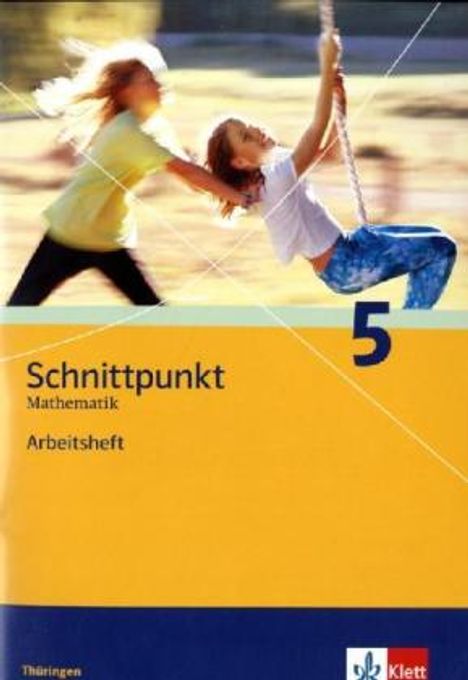 Schnittpunkt Mathematik 5. Schuljahr. Arbeitsheft plus Lösungsheft. Ausgabe für Thüringen, Buch