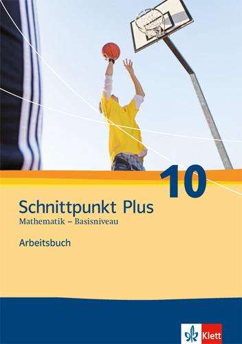Schnittpunkt - Ausgabe für Nordrhein-Westfalen - Neubearbeitung. Mathematik für Realschulen. Selbstlernbuch 10. Schuljahr plus, Buch