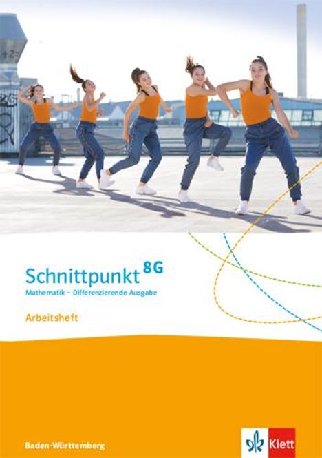 Schnittpunkt Mathematik 8G. Arbeitsheft mit Lösungsheft Klasse 8. Differenzierende Ausgabe Baden-Württemberg, Buch