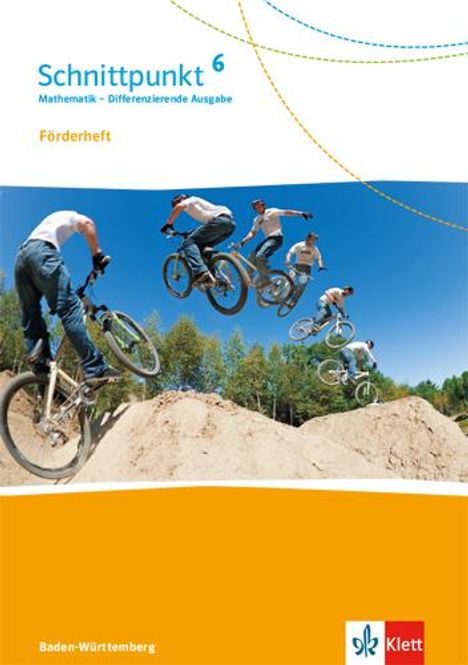 Schnittpunkt Mathematik 6. Förderheft mit Lösungen Klasse 6. Differenzierende Ausgabe Baden-Württemberg ab 2015, Buch