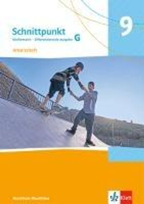 Schnittpunkt Mathematik 9G. Arbeitsheft Klasse 9 (Grundkurs). Differenzierende Ausgabe, Buch