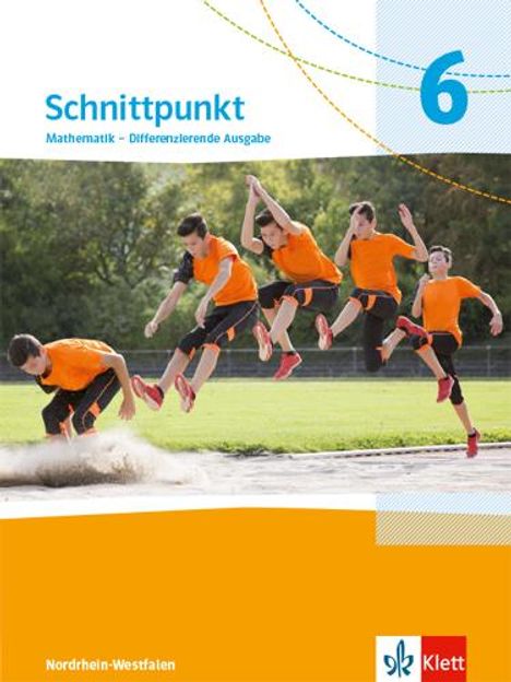 Schnittpunkt Mathematik 6. Schulbuch Klasse 6. Differenzierende Ausgabe Nordrhein-Westfalen, Buch