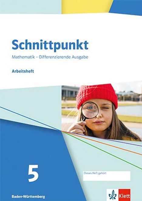 Schnittpunkt Mathematik 5. Arbeitsheft mit Lösungsheft Klasse 5. Differenzierende Ausgabe Baden-Württemberg, Buch