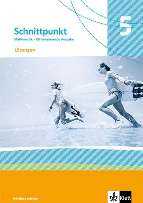 Schnittpunkt Mathematik 5. Lösungen Klasse 5. Differenzierende Ausgabe Niedersachsen, Buch