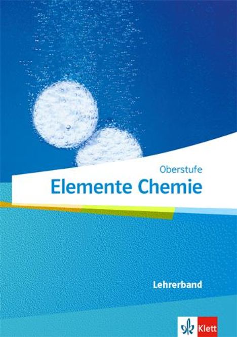 Elemente Chemie Oberstufe. Lehrerband Klassen 11-13 (G9), 10-12 (G8), Buch