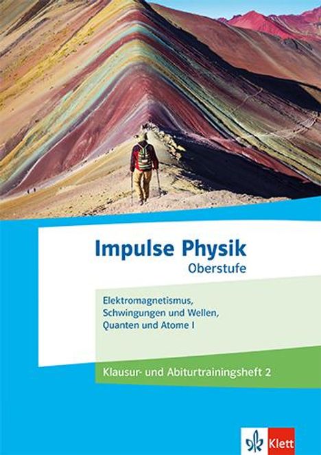 Impulse Physik Oberstufe. Klausur- und Abiturtraining 2 Klassen 11-13 (G9), 10-12 (G8), Buch