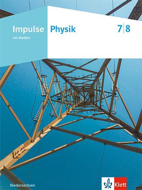 Impulse Physik 7/8. Schulbuch Klassen 7/8. Ausgabe Niedersachsen, 1 Buch und 1 Diverse