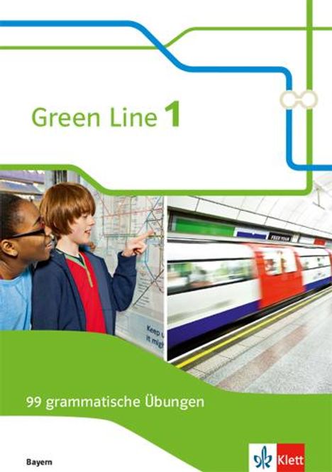 Green Line 1. Ausgabe Bayern. 99 grammatische Übungen mit Lösungen 5. Klasse, Buch
