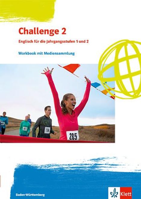 Challenge 2. Englisch für Berufliche Gymnasien - Workbook mit Mediensammlung Klassen 12/13. Ausgabe Baden-Württemberg, 1 Buch und 1 Diverse