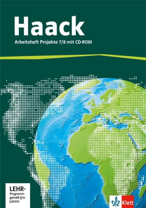 Der Haack Weltatlas für Sekundarstufe 1. Arbeitsheft Projekte 7/8 mit Übungssoftware, 1 Buch und 1 Diverse