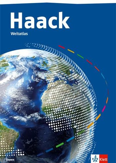 Haack Weltatlas. Ausgabe Bayern Sekundarstufe I und II, Buch