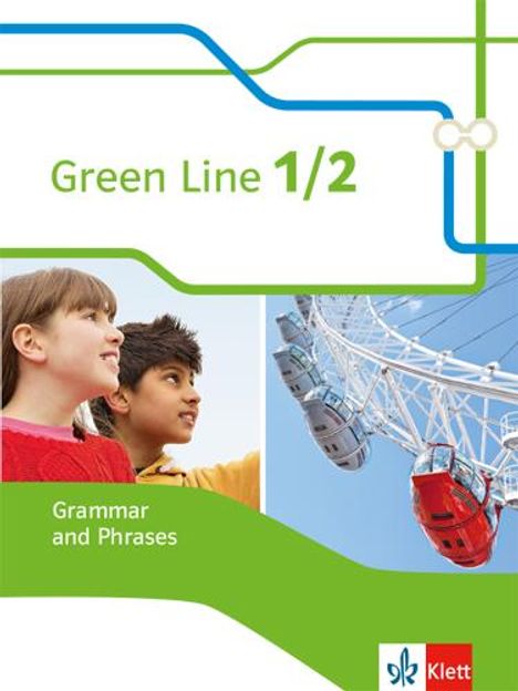 Green Line 1 und 2. Grammar and Phrases. Neue Ausgabe, Buch