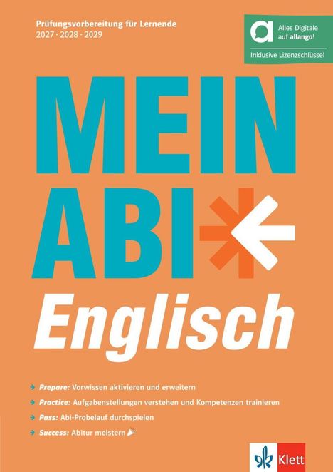 "Mein Abi Englisch" in großen Buchstaben auf orangem Hintergrund. Oben steht "Prüfungsvorbereitung für Lernende 2027-2029". Unten: Vier Schritte zur Abiturvorbereitung. Oberes rechtes Eck: Hinweis auf digitale Inhalte. Unten rechts: Klett-Logo.