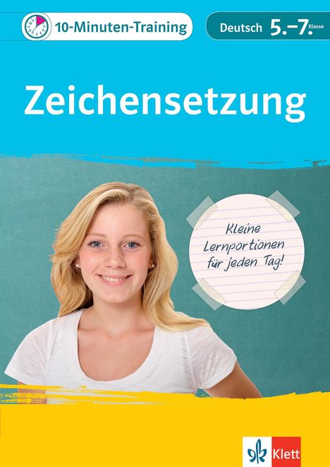 Klett 10-Minuten-Training Deutsch Rechtschreibung Zeichensetzung 5.-7. Klasse, Buch