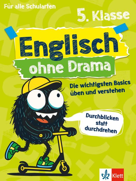 Titel: „Englisch ohne Drama 5. Klasse“. Ein fröhliches, pelziges Monster fährt auf einem Tretroller, Sprechblase: „Durchblicken statt durchdrehen“. Logo unten rechts.