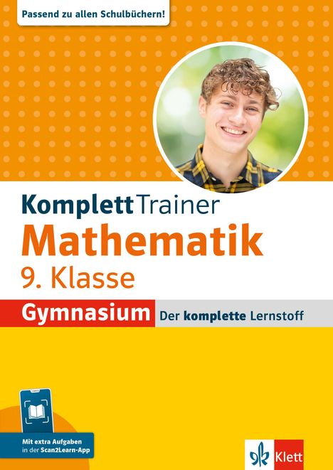 Passend zu allen Schulbüchern! KomplettTrainer Mathematik 9. Klasse Gymnasium. Foto eines lächelnden Jungen.