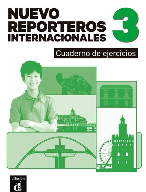 "Nuevo Reporteros Internacionales 3. Cuaderno de ejercicios." Junge, Schildkröte, Gebäude, Brücke, Riesenrad, alles in Grün.