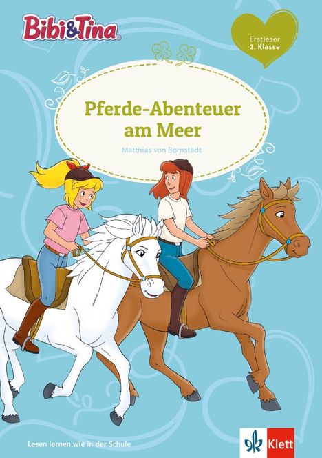 Matthias von Bornstädt: Bornstädt, M: Bibi &amp; Tina - Pferde-Abenteuer am Meer, Buch
