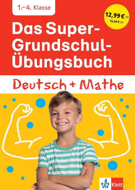 Das Super-Grundschul-Übungsbuch Deutsch und Mathe 1. - 4. Klasse, Buch