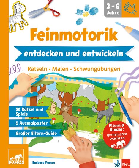 Titel: "Feinmotorik entdecken und entwickeln." Enthält Tiere, Schere, Handabdrücke. Altersgruppe 3-6 Jahre oben rechts.