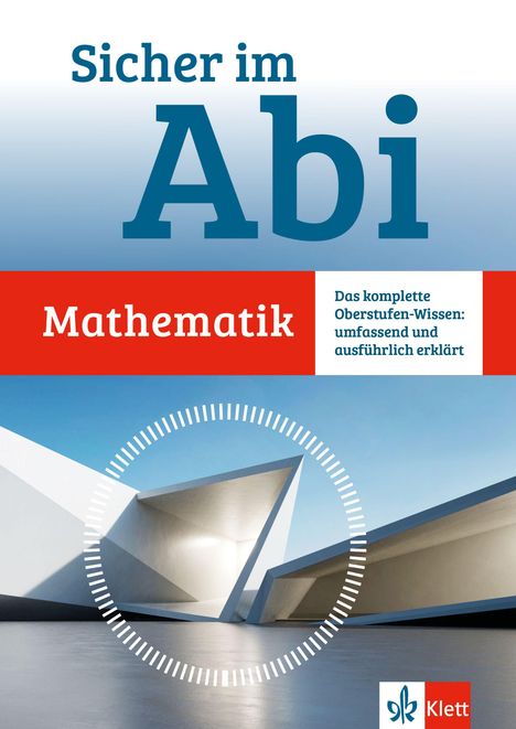 „Sicher im Abi Mathematik“, „Das komplette Oberstufen-Wissen: umfassend und ausführlich erklärt“. Modernes Gebäude.