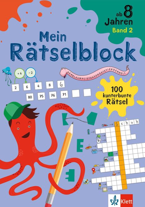 "Mein Rätselblock", "ab 8 Jahren", "Band 2", "100 kunterbunte Rätsel". Fröhliche Illustration mit Oktopus und Rätseln.