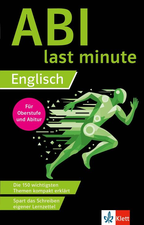 "ABI last minute Englisch", "Für Oberstufe und Abitur", "Die 150 wichtigsten Themen", Läufer-Illustration, Klett-Logo.