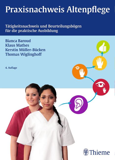 Bianca Baroud: Praxisnachweis Altenpflege, Buch