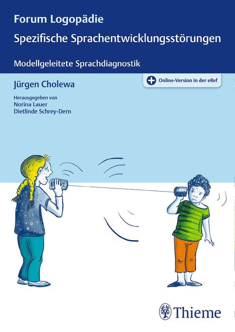 Jürgen Cholewa: Spezifische Sprachentwicklungsstörungen, 1 Buch und 1 Diverse