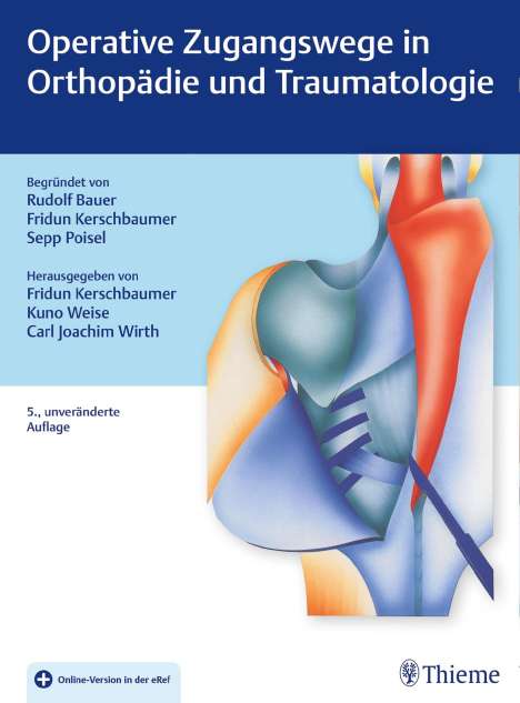 Operative Zugangswege in Orthopädie und Traumatologie, 1 Buch und 1 Diverse