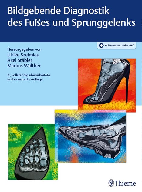 Bildgebende Diagnostik des Fußes und Sprunggelenks, 1 Buch und 1 Diverse