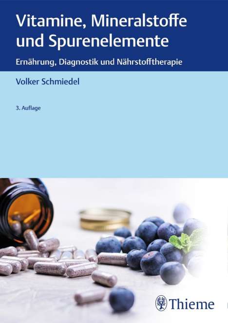 Volker Schmiedel: Vitamine, Mineralstoffe und Spurenelemente, Buch