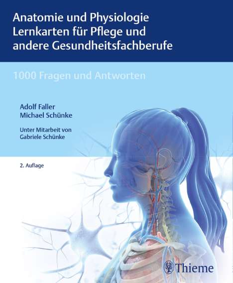 Adolf Faller: Anatomie und Physiologie Lernkarten für Pflege und andere Gesundheitsfachberufe, Diverse